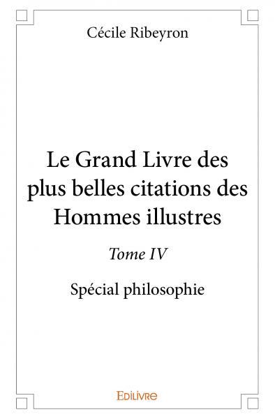 Image de Le grand livre des plus belles citations des hommes illustres –