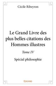 Image de Le grand livre des plus belles citations des hommes illustres –