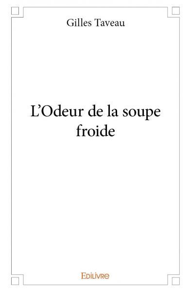 Picture of L'odeur de la soupe froide