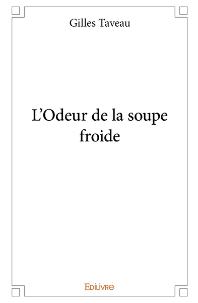 Picture of L'Odeur de la soupe froide