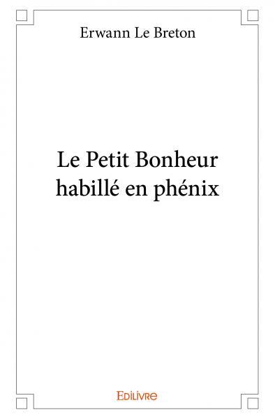 Picture of Le petit bonheur habillé en phénix