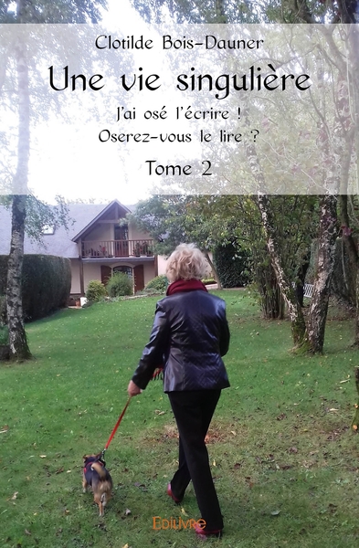 Picture of Une vie singulière - 2ème Tome