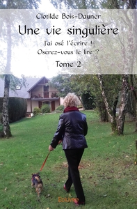Picture of Une vie singulière - 2ème Tome