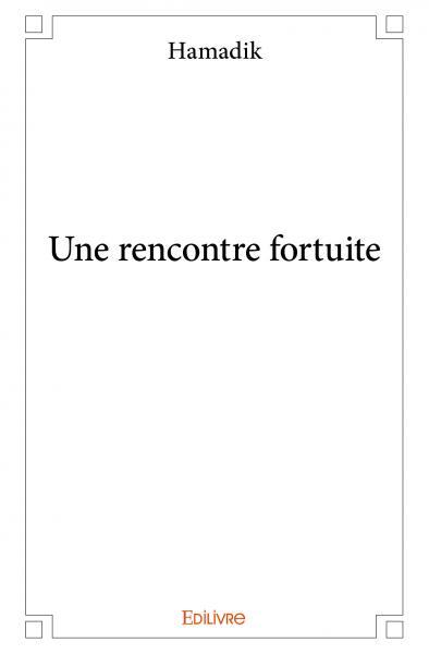 Picture of Une rencontre fortuite