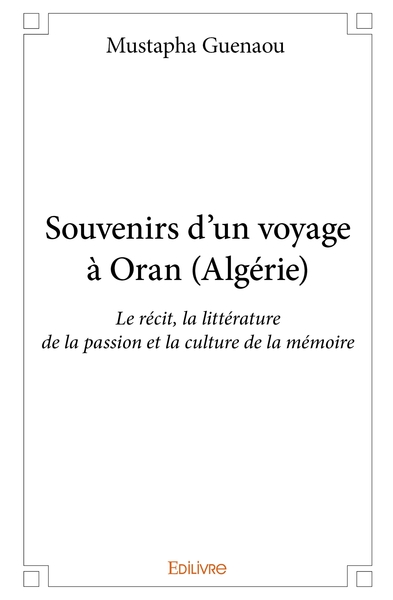 Picture of Souvenirs d'un voyage à Oran (Algérie)