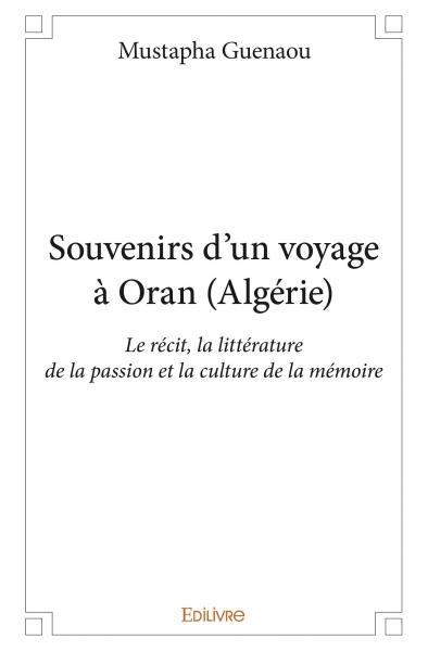 Picture of Souvenirs d’un voyage à oran (algérie)