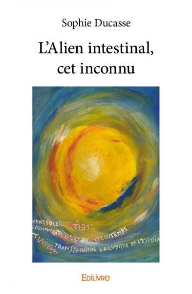 Picture of L'alien intestinal, cet inconnu