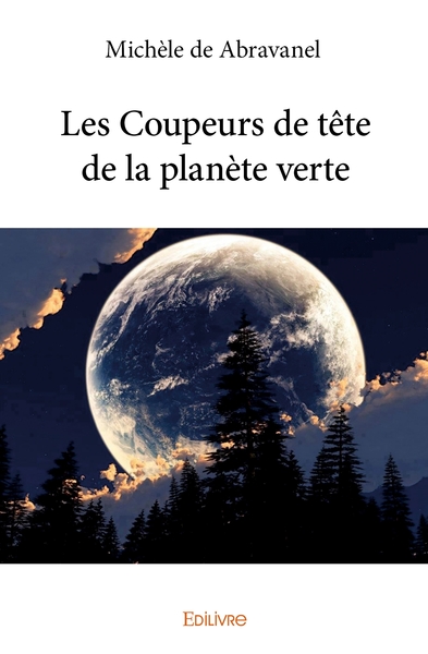Picture of Les Coupeurs de tête de la planète verte