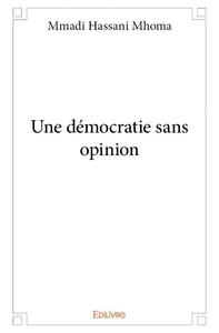 Picture of Une démocratie sans opinion
