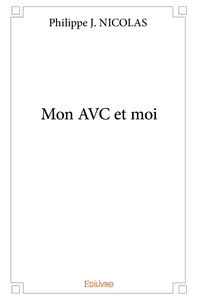 Picture of Mon AVC et moi