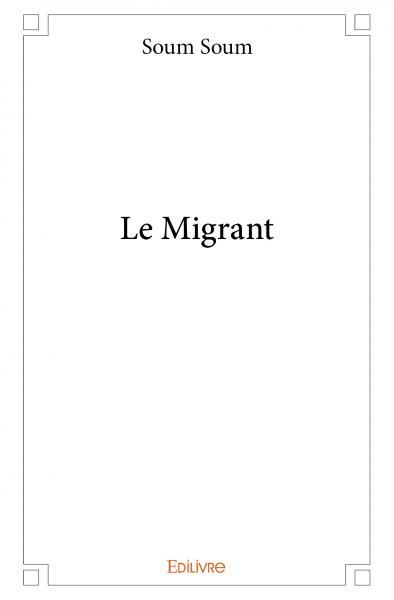 Picture of Le migrant