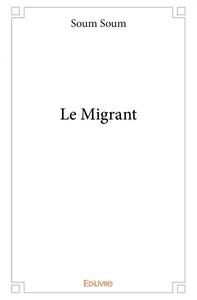 Picture of Le migrant