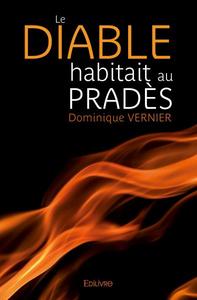 Image de Le diable habitait au pradès