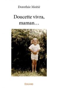 Picture of Doucette vivra, maman...
