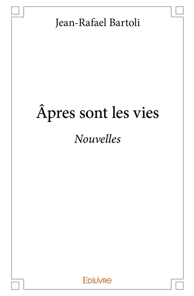 Image de Âpres sont les vies