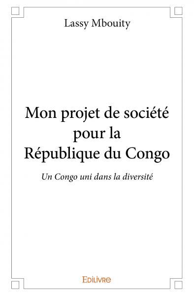 Picture of Mon projet de société pour la république du congo