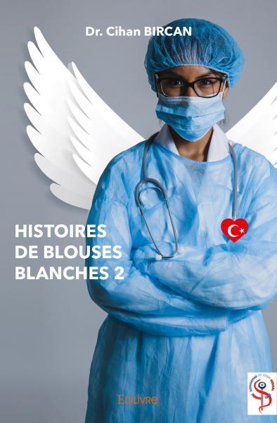 Picture of Histoires de blouses blanches 2
