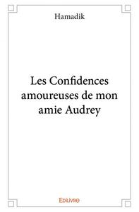 Picture of Les confidences amoureuses de mon amie audrey