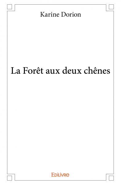 Picture of La forêt aux deux chênes