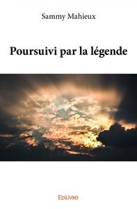 Picture of Poursuivi par la légende