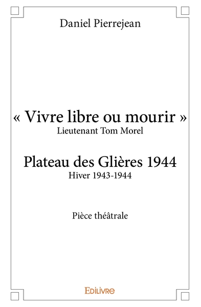 Image de « Vivre libre ou mourir »