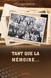 Picture of Tant que la mémoire...