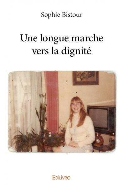 Picture of Une longue marche vers la dignité