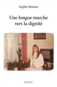 Picture of Une longue marche vers la dignité
