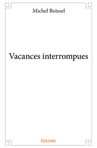 Image de Vacances interrompues
