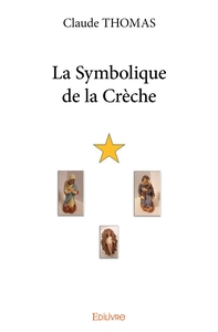 Picture of La Symbolique de la Crèche