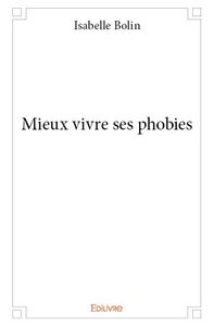 Picture of Mieux vivre ses phobies