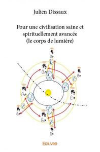 Picture of Pour une civilisation saine et spirituellement avancée (le corps de lumière)