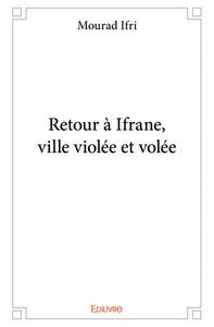 Image de Retour à ifrane, ville violée et volée