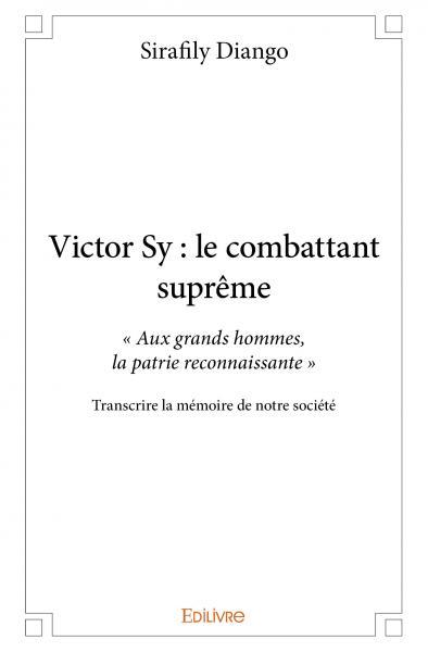 Picture of Victor sy : le combattant suprême