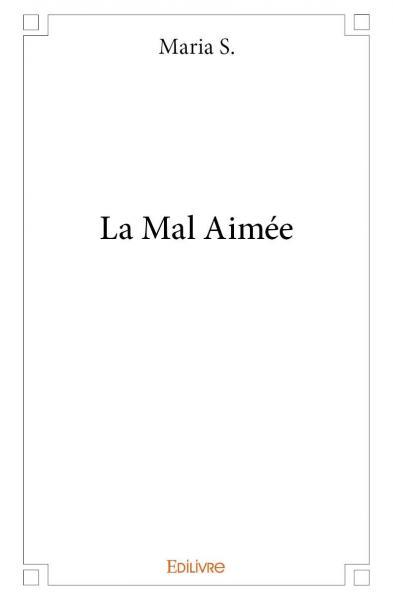 Picture of La mal aimée