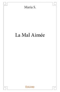 Picture of La mal aimée