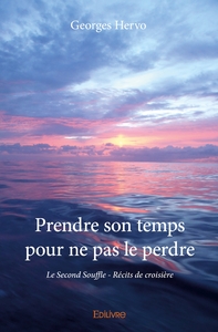 Picture of Prendre son temps pour ne pas le perdre