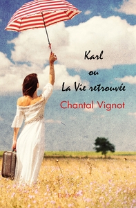 Image de Karl ou La Vie retrouvée