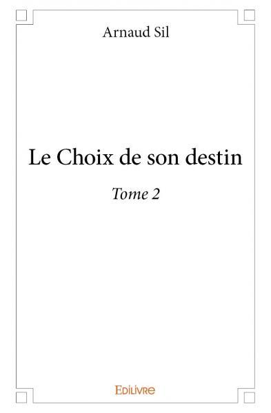 Picture of Le choix de son destin
