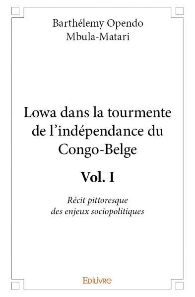 Picture of Lowa dans la tourmente de l’indépendance du congo belge - vol. i