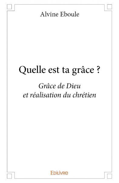 Image de Quelle est ta grâce ?