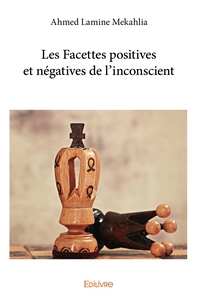 Image de Les Facettes positives et négatives de l'inconscient