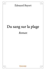 Image de Du sang sur la plage