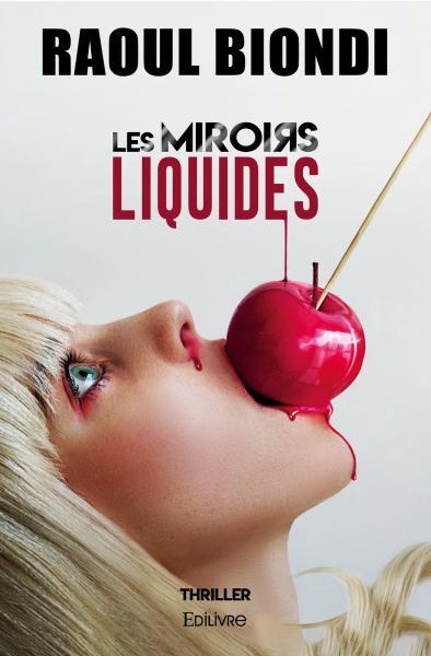 Image de Les miroirs liquides