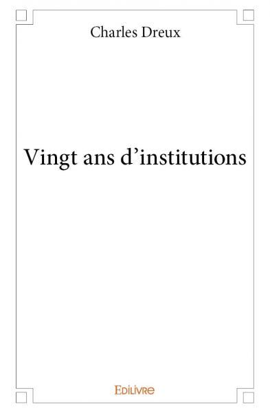 Picture of Vingt ans d'institutions