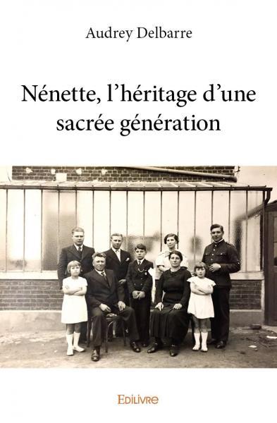 Picture of Nénette, l'héritage d'une sacrée génération