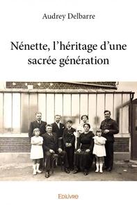 Picture of Nénette, l'héritage d'une sacrée génération