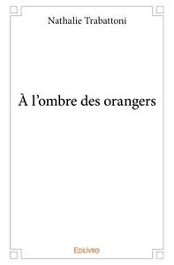 Picture of à l'ombre des orangers