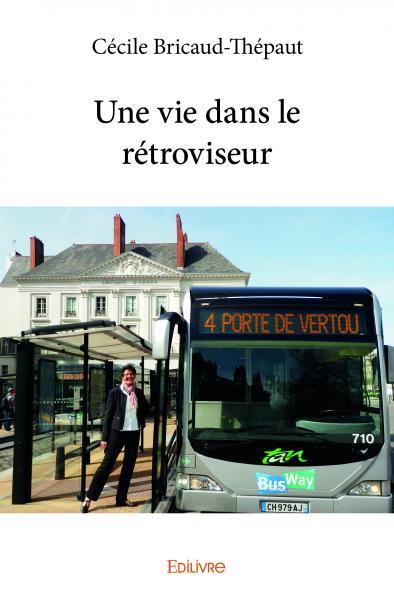 Picture of Une vie dans le rétroviseur