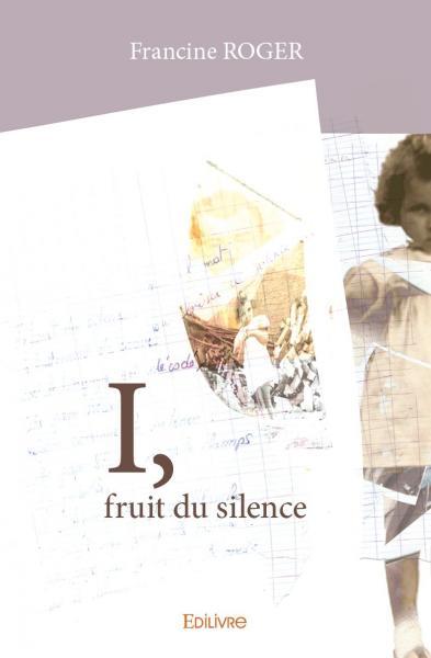 Picture of I, fruit du silence